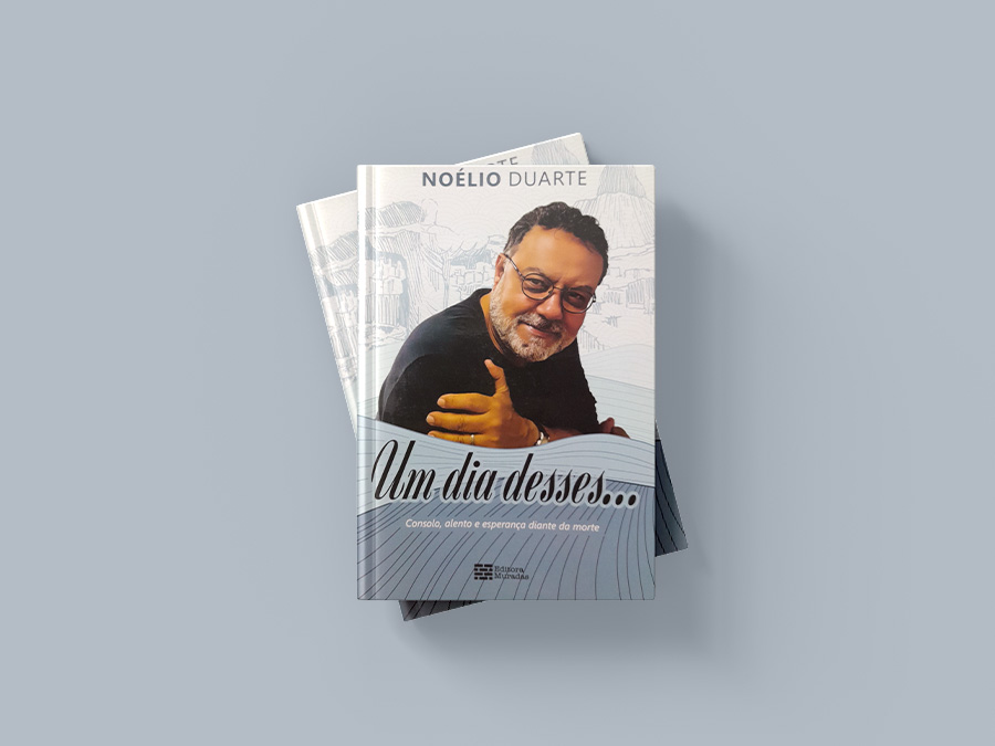 Um dia desses - Noélio Duarte