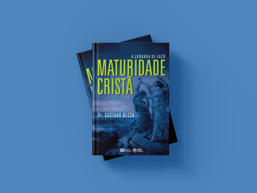 Maturidade cristã - Gustavo Bessa